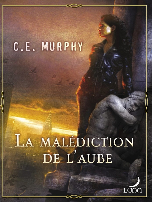 Title details for La malédiction de l'aube by C.E. Murphy - Available